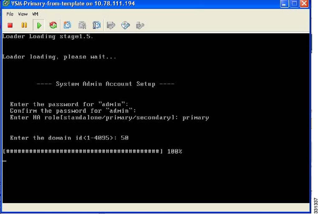 Configuring VSM Backup and Recovery Recovering the VSM switch# reload This command will reboot the system. (y/n)?