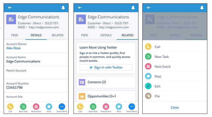 Chapter 4 Customize How Your Data Appears in Salesforce1 Rethink Your Page Layouts for Mobile Page layouts containing dozens of fields and lots of related lists might be manageable when viewing