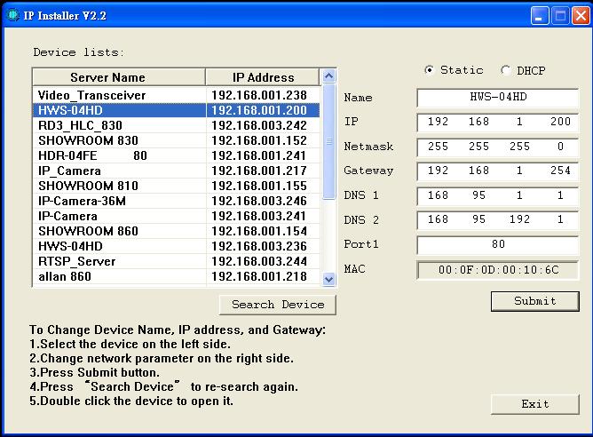 IP Installer searches all IP deceives which connect with the internet and it lists all of them on the left side or the user can click Search Device to search again.