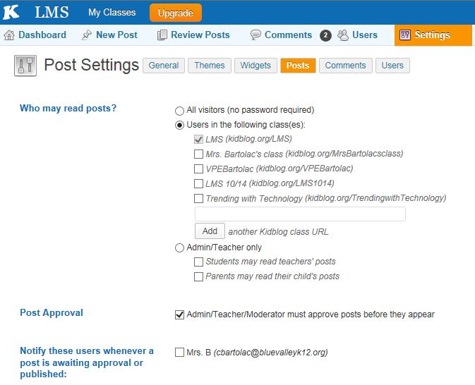 It is a good idea to check Post Approval. On the Settings tab, click Comments.
