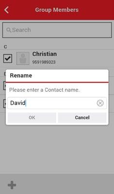 Renaming a Group Member TIP: Group member names are set when the group is created. Changing a contact name in the PTT+ contacts list will not change the name of a group member.