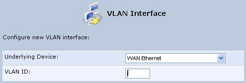 User's Manual Figure 11-2: VPN Client or Point-To-Point 3. Select the 'VLAN Interface' option, and then click Next; the 'VLAN Interface' screen appears. Figure 11-3: VLAN Interface 4.
