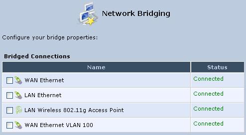 screen 'Network Bridging' opens, allowing you to add new connections or remove existing ones, by selecting or clearing their respective check boxes.