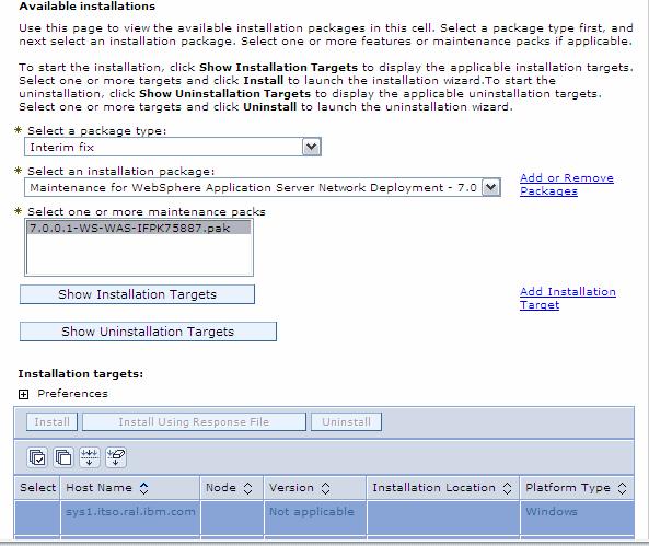 Figure 16 Interim fix 3. Click the Show Installation Targets button. A list of your target systems will be displayed. From this list, select your targets, then select Install. 4.