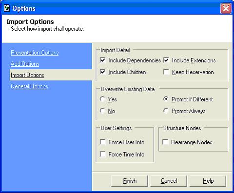 The Main Menu, Toolbar and Context Menus Section 5 Import/Export Import Options - controls the default behavior of the Import/Export tool when items are imported to a system. Figure 26.