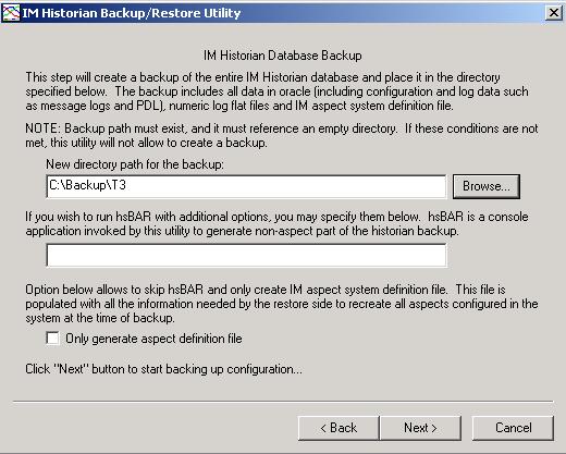 Section 6 Backup and Restore Information Management Figure 40. Setting Up the Backup Operation 5. Verify the Only Generate Aspect Definition File option is disabled. 6. Click Next.