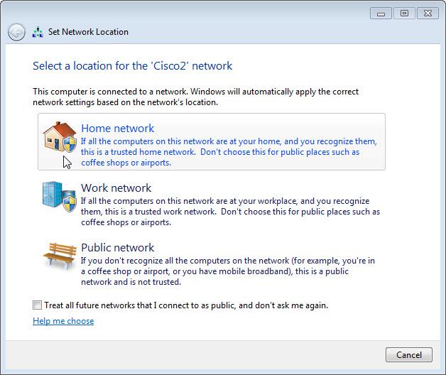 b. The Set Network Location window opens. Click Home network. If it is already set to Home network, click Cancel to continue. c. Click Close. Verify that the network location is set to Home network.