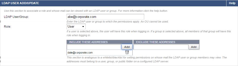 2. Go to the Users > LDAP User Add/Update page. 3. Type Abe's email address, abe@corporate.com, in the Email Address ﬁeld, and select User from the Role drop-down menu. 4.