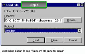 Browse to the location of the IOS image you want to transfer and choose the Xmodem protocol. Click Send.