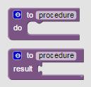 Built-in blocks: Procedures Procedures are named sets of instructions (kind of what we know as methods) First block on left defines a void procedure Second block defines a value-returning procedure