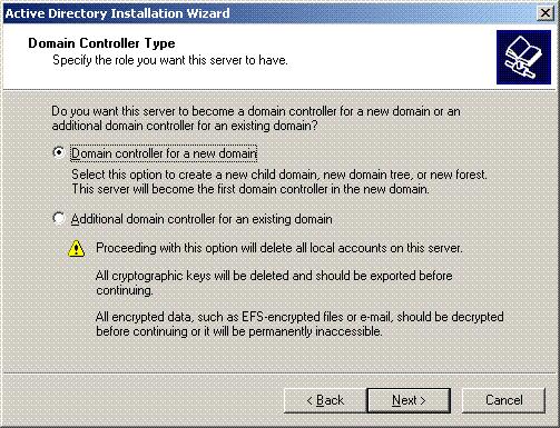 3. In order to create a new domain, choose the option Domain Controller for a