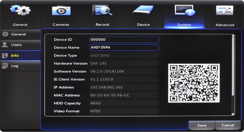 7.5.3 Info View your DVR system s information and specifications at a glance.