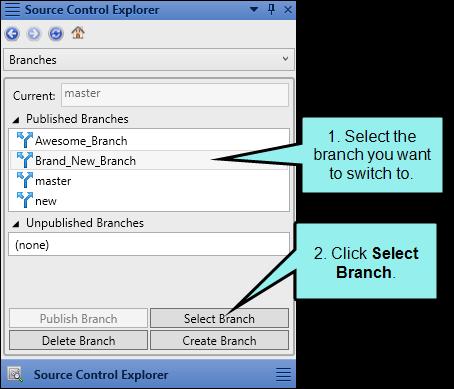 HOW TO SWITCH BRANCHES SOURCE CONTROL EXPLORER You can also switch branches using the Source Control Explorer.