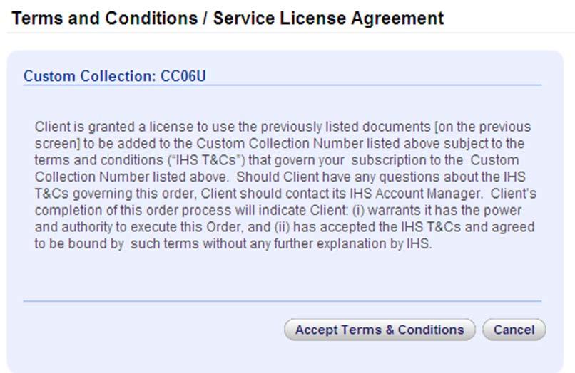 Terms and Conditions/Service License Agreement When the Accept Price button is clicked on from the Custom Collection Priced