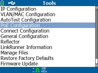 Tools and press SELECT Select PoE Configuration Press