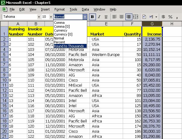 Chapter 5: Styles 76 Displaying statements rounded to thousands By changing the style you can quickly change data in financial statements or any report so that figures are displayed rounded to