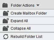 The new mail folders appear in the section of the screen under the Folder Actions button.