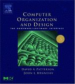 Required: Computer Organization and Design: The Hardware/Software Interface, Third Edition, Patterson and Hennessy (COD).