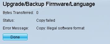 Note: Users may encounter the error message, SW code file is over sized or Illegal software format when attempting to upgrade the device to the latest version from a version prior to 1.3.5.