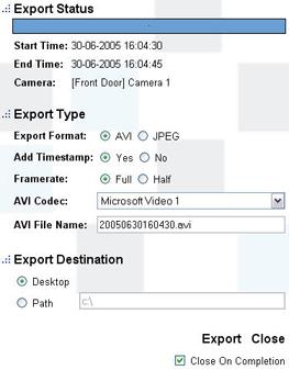 Exporting Evidence in AVI and JPEG Formats With the Remote Client you are able to quickly generate and export video evidence in the AVI (movie clip) and JPEG (still image) formats.