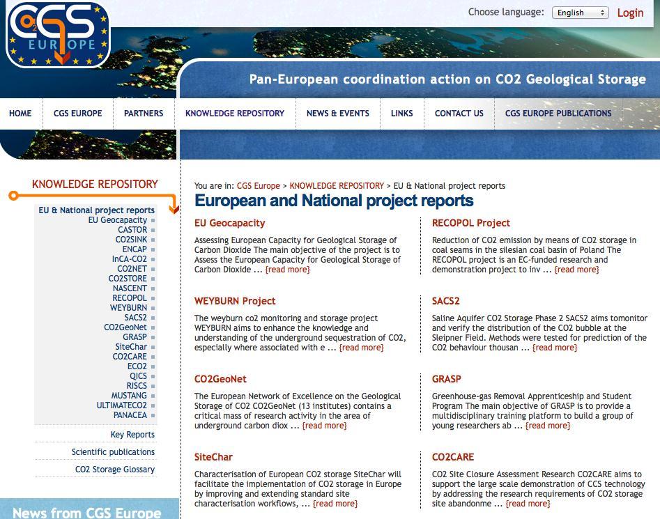 2.2 EU and National project reports All the completed and still running projects dealing with CO 2 geological storage, supported by the European Commission under Framework Programme 5, 6 and 7, are