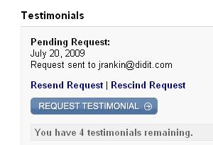 Viewing Requested Testimonials You can access requested testimonials from the Manage Profile page.