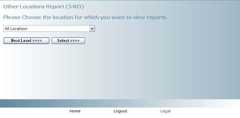 Locations Reports This selection allows you to run reports for other locations to which you have been granted access.