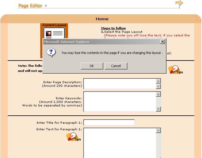 Module 4 Site Editor 5. A window appears with the notification, You may lose the contents in this page if you are changing this layout.
