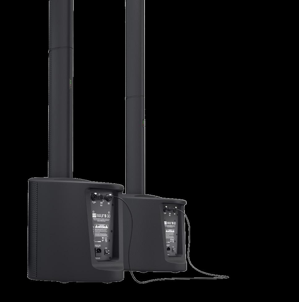 GO FURTHER AND FORGET ABOUT MONITOR SPEAKERS Utilizing the line array principle, the long throw, wide dispersion and outstanding feedback resistance of the MAUI 5 GO make it the perfect all-in-one
