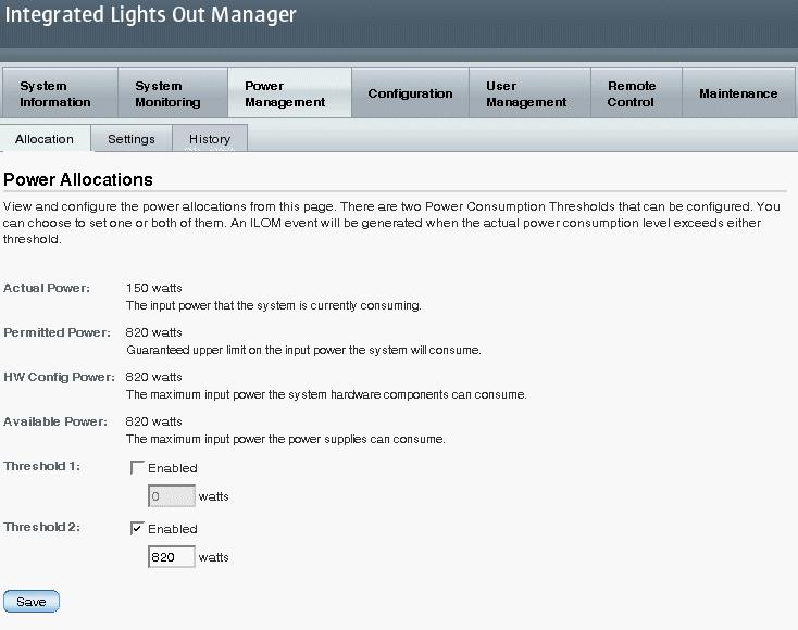 Power Management New Web Layout for the SP Power Management has been moved to a top level tab for the SP with the following three new sub-level tabs: Allocation Power Configuration settings have