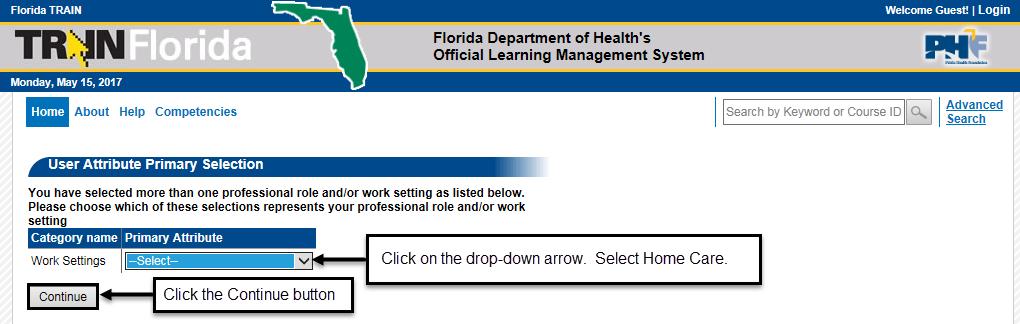 Step 15 You should be on the User Attribute Primary Selection page. Image 22 Step 16 Use the drop-down and select Home Care, and then, click the Continue button.
