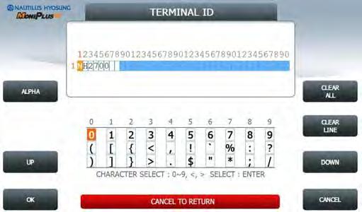 5. Operator Function 5.9.4 TERMINAL ID The TERMINAL ID function is used to edit the terminal id number of ATM. Please input the terminal id in the field and select OK button.