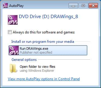 DRAWings installation 7 7 Windows XP, Vista, 7 autorun Windows 8, 8.1, 10 If the installation is running on Windows Vista/ 7 / 8 / 8.