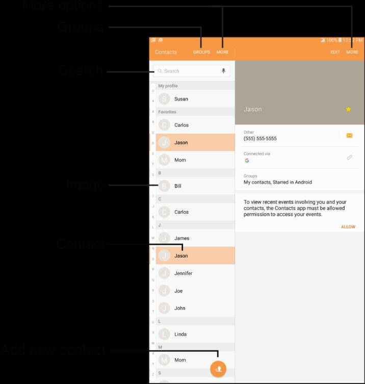 Contacts The Contacts application lets you store and manage contacts from a variety of sources, including contacts you enter and save directly in your tablet as well as contacts synchronized with
