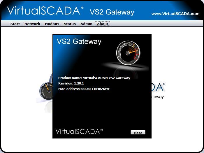 3.1.7 About This screen shows some information which can be helpful when contacting VirtualSCADA Support. Product Name: Shows the product name of the VirtualSCADA Product.