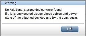 4. If storage has been pre-configured, the following prompt is displayed. Click OK. 5. The storage expansion configuration will be shown.