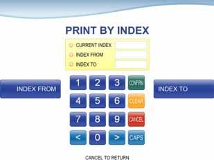 5. Operator Function 5.5.2 PRINT BY INDEX The PRINT BY INDEX function is used to print out journal data within index range you want to know it.