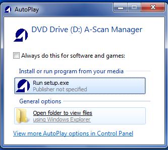 1. Quick Start Guide 1.1. Installing the A-Scan Manager Software A-Scan Manager supports Microsoft Windows XP SP2 and newer versions of OS 1.1.1 Insert the installation disk into the CDROM drive and close all other remaining open applications.