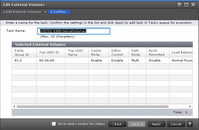 Edit External Volumes confirmation window Item Parity Group ID Top LDEV ID Top LDEV Name Description Displays