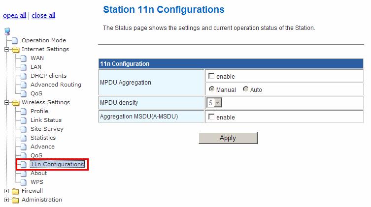 2.2.7. 11n Configurations The Station 11n Configurations page shows the settings and current operation status of the station. MPDU Aggregation: MPDU stands for MAC Protocol Data Unit.