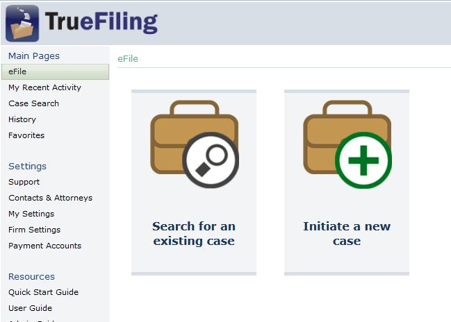 PRELIMINARY STEPS Begin by logging into your TrueFiling account: https://www.truefiling.
