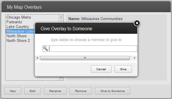 In the Give Overlay to Someone pop-up box, type in the name of the member you are giving it to.
