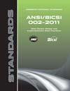 BICSI Standards ANSI/BICSI 002 2011, Data Center Design and Implementation Best Practices ANSI/BICSI 002 provides a best practices and implementation standard that will complement TIA,CENELEC, and