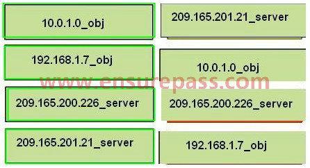 .0.1.0_obj 192.168.1.7_obj destination static 209.165.200.226_Server 209.265.201.