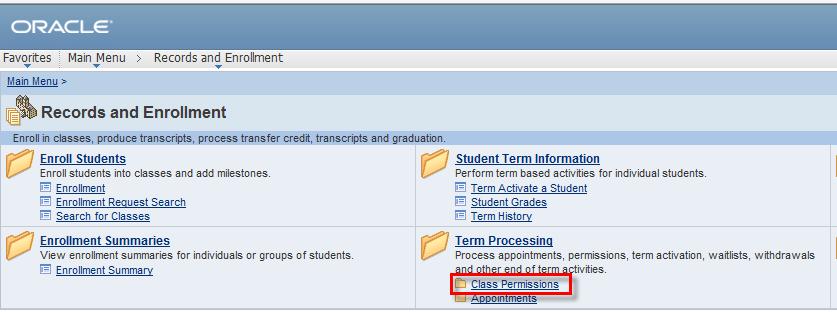 6 Class Permissions Class permissions give permission for student to add a full class, a consent of department class and freshman into a graduate course.