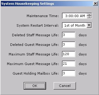 System housekeeping Use this option to set a regular time for system maintenance and determine when messages are deleted from the system.