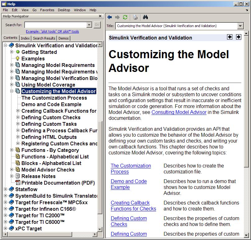 Model Advisor Enterprise Deployment The Model Advisor is highly customizable: Add additional task groups and checks Permanently enable disable,
