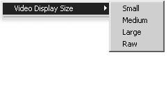 Other Video Window Functions Change the size of a Video Window Apart from manually clicking on the corner and dragging out the Video Window to a new size, you can also select a set size from the