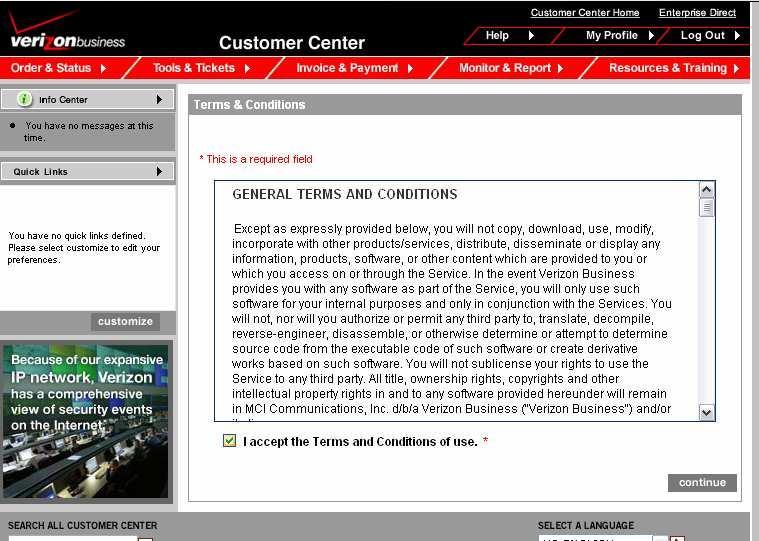 Conditions of use. You must accept these terms in order to user the Verizon Business Customer Center.