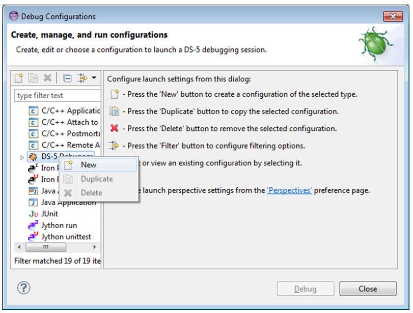 5-6 Creating a New Debug Configuration Figure 5-5: Create New Debug Configuration The Eclipse IDE